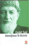 Ademoğlunun İlk Mezhebi