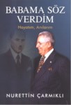 Babama Söz Verdim  Hayatım, Anılarım